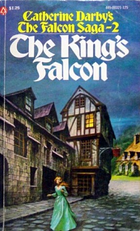 The King's Falcon (Falcon Saga, #2)