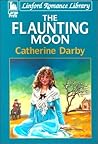 The Flaunting Moon (Moon Chalice Quest, #3)