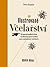Ilustrované včelařství: nepostradatelná rodinná příručka pro odvážné včelaře