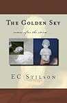 The Golden Sky by E.C. Stilson