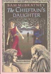 The Chieftain's Daughter (Paperback)
