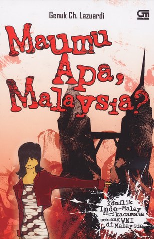 Maumu Apa, Malaysia?