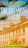 The Dreaming Suburb by R.F. Delderfield The Dreaming Suburb by R.F. Delderfield