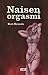 Naisen orgasmi