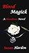 Blood Magick (Bloodlines #1)