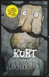 Kurt Kurér (Kurt, #6)