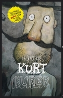 Kurt Kurér (Kurt, #6)