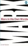 Marx in His Own W...