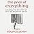 The Price Everything: Solving the Mystery of Why We Pay What We Do (Your Coach in a Box)