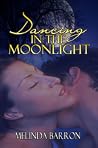 Dancing in the Moonlight Dancing in the Moonlight