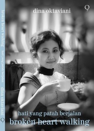 Hati yang Patah Berjalan - Broken Heart Walking