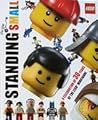 Standing Small: A Celebration of 30 years of the Lego Minifigure