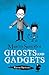 Ghosts and Gadgets (The Raven Mysteries, #2)