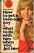How to Get a Teen-Age Boy and What to Do with Him When You Ge... by Ellen Peck