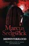 Midwinterblood by Marcus Sedgwick