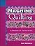 Machine Quilting by Sue Nickles