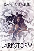 Larkstorm