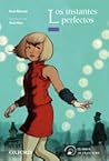 Los instantes perfectos (Club Fantôme, #1)