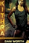 Kithra by Dani Worth
