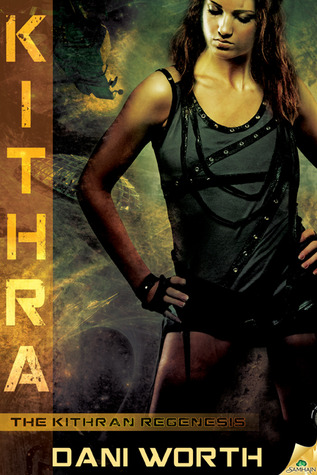 Kithra (The Kithran Regenesis, #1)