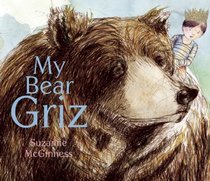 My Bear Griz (Hardcover)
