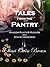 Tales From the Pantry by Shari Owen Brown