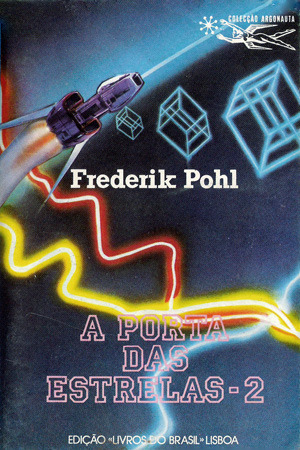 A Porta das Estrelas, 2 (Heechee Saga, #1)