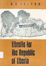 Libretto for the Republic of Liberia