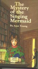 The Mystery of the Singing Mermaid