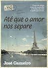 Até que o amor nos separe Até que o amor nos separe