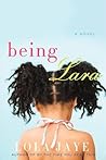 Being Lara by Lola Jaye