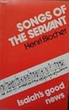Songs of the Servant: Isaiah's good news