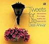 Tweets for Life by Desi Anwar
