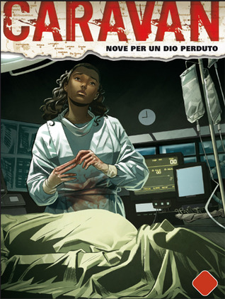 Caravan n. 9: Nove per un dio perduto (Brossura)