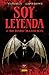 Soy leyenda by Steve Niles Soy leyenda by Steve Niles