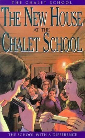 The New House at the Chalet School  (The Chalet School, #11)