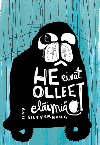 He eivät olleet eläimiä (Hardcover)