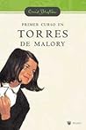 Primer curso en Torres de Malory by Enid Blyton