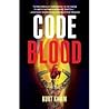Code Blood by Kurt Kamm Code Blood by Kurt Kamm