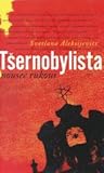 Tšernobylista nousee rukous by Svetlana Alexievich