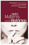 Sete Mulheres, Sete Histórias by Almudena Grandes
