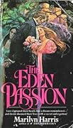 The Eden Passion