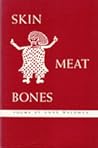 Skin Meat Bones