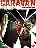 Caravan n. 10: Punto di rottura