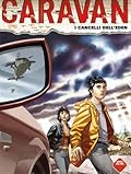 Caravan n. 12: I cancelli dell'Eden