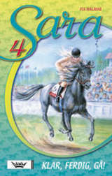 Klar, ferdig, gå! (Sara, #4)