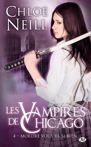 Mordre Vous Va Si Bien (Les vampires de Chicago, #4)