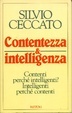 Contentezza & Intelligenza