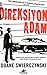 Direksiyon Adam by Duane Swierczynski
