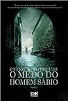 O Medo do Homem Sábio - Parte 2 by Patrick Rothfuss